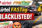 Airtel FASTag Blacklist