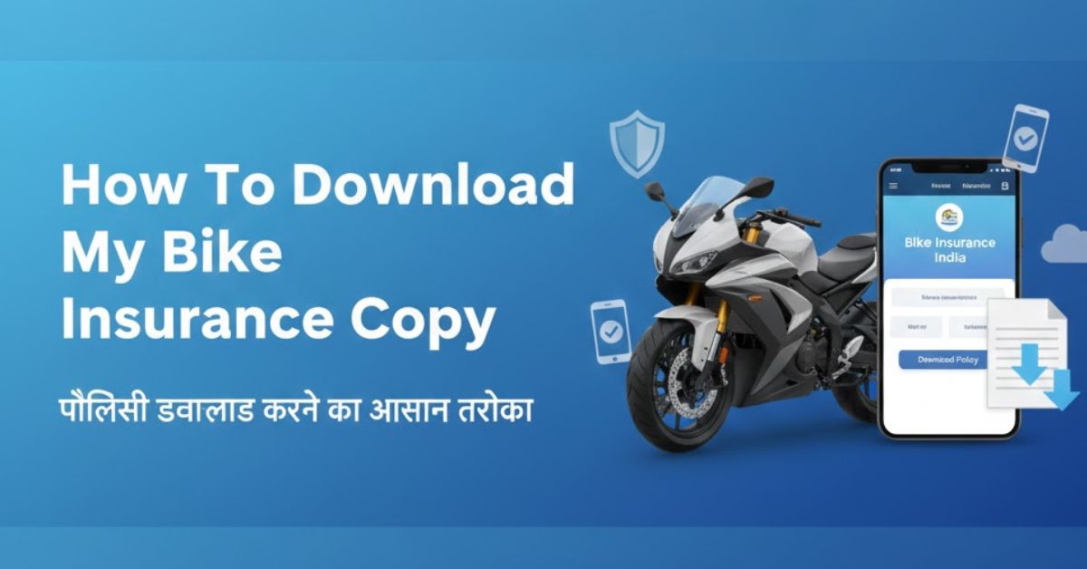 How To Download My Bike Insurance Copy