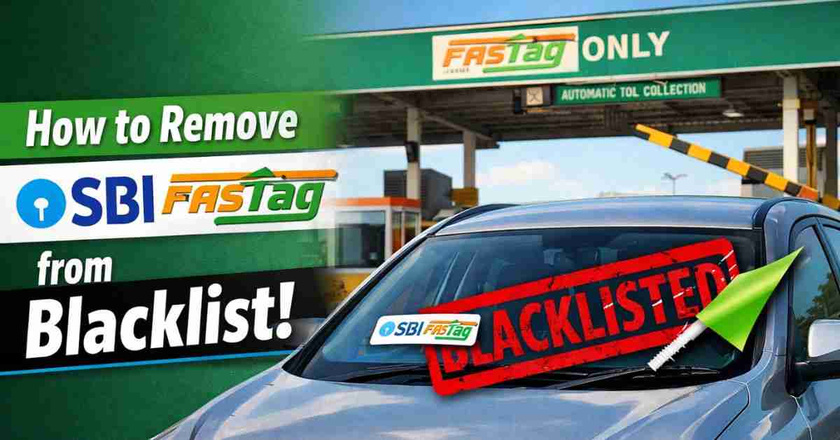 SBI FASTag Blacklist Remove Kaise Kare